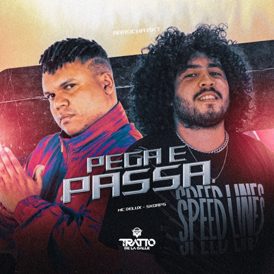 Pega e Passa (Arrocha Rkt) - Single