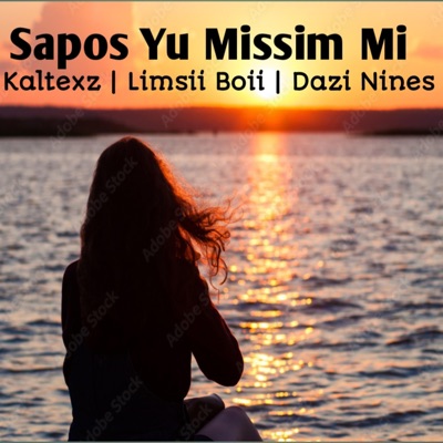 Sapos Yu Missim Mi (feat. Limsii Boii | Dazzi Nines) - Single