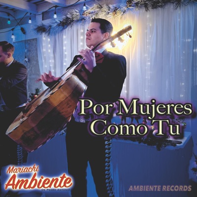 Por Mujeres Como Tu - Single
