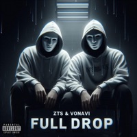 Full Drop (feat. VONAVI) - Single - ZTS