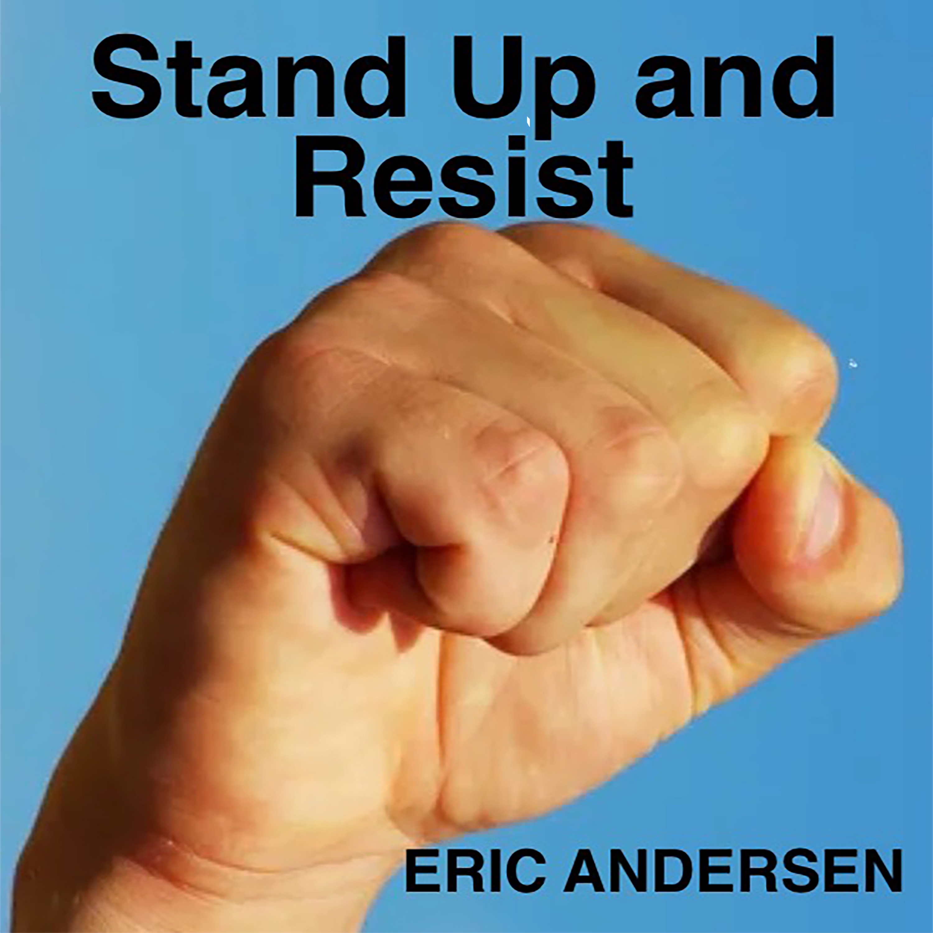 Stand Up and Resist - Single