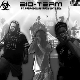 BIO-TEAM (feat. Freakshow & Krazy White Boy) Tony $lam