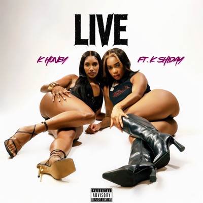 Live (feat. K Shiday) - Single