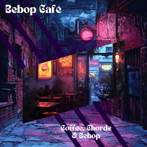 Coffee, Chords & Bebop