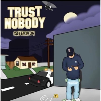 Trust Nobody - EP