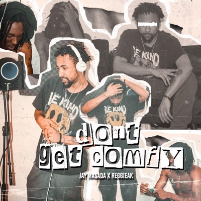 Dont Get Comfy - EP