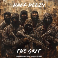 The Grit - EP - Half Deezy