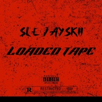 Loaded Tape - EP - SLE JAYSKII