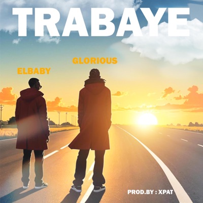 Trabaye (feat. Glorious) - Single