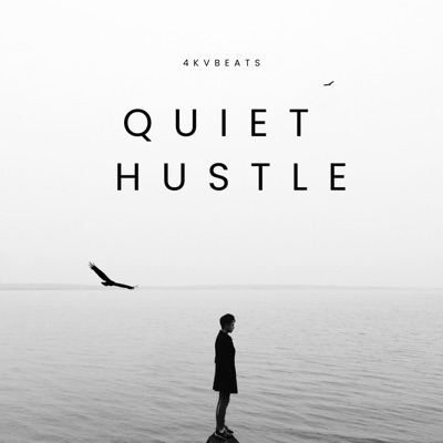 Quiet Hustle - Single