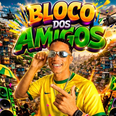 Bloco dos Amigos: Trava na Mandioca / Botada na Moto / Toma Pal / Piroca de Ferro / Balança a Bunda / Xerequinha Com Xerequinha / Senta Com Tudo Novinha / Senta na 9 / Chacoalhar o Bumbum - Single