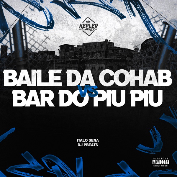 Baile da Cohab Vs Bar do Piu Piu