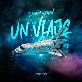 UN VIAJE Danny Moow
