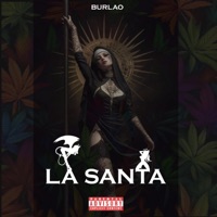 LA SANTA - Single - BURLAO