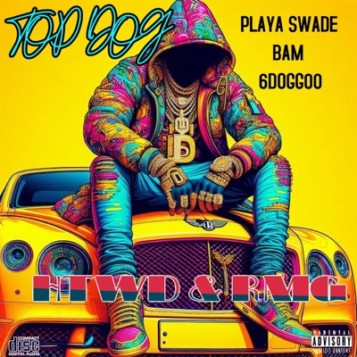 Top Dog (feat. Bam & 6DOGGOO) - Single