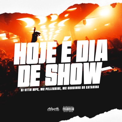Hoje É Dia de Show - Single