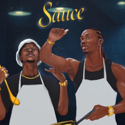 Sauce (feat. Yuppie Supremo) - Single