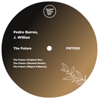 The Future - Single - Pedro Barros & J. Willian