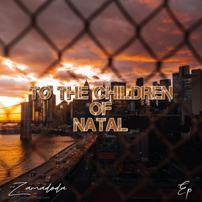 To The Children Of Natal - Single