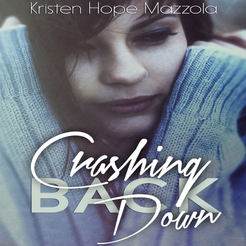 Crashing Back Down (Unabridged) cover