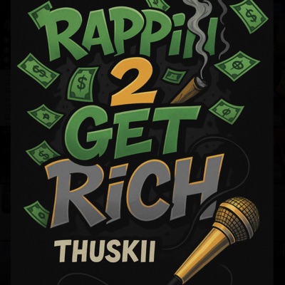 Rappin 2 Get Rich - EP
