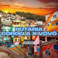 Putaria Corolla X Vovô (feat. MC HULK & Mc Mylla) - Single - Dj Lucas Sales da B2