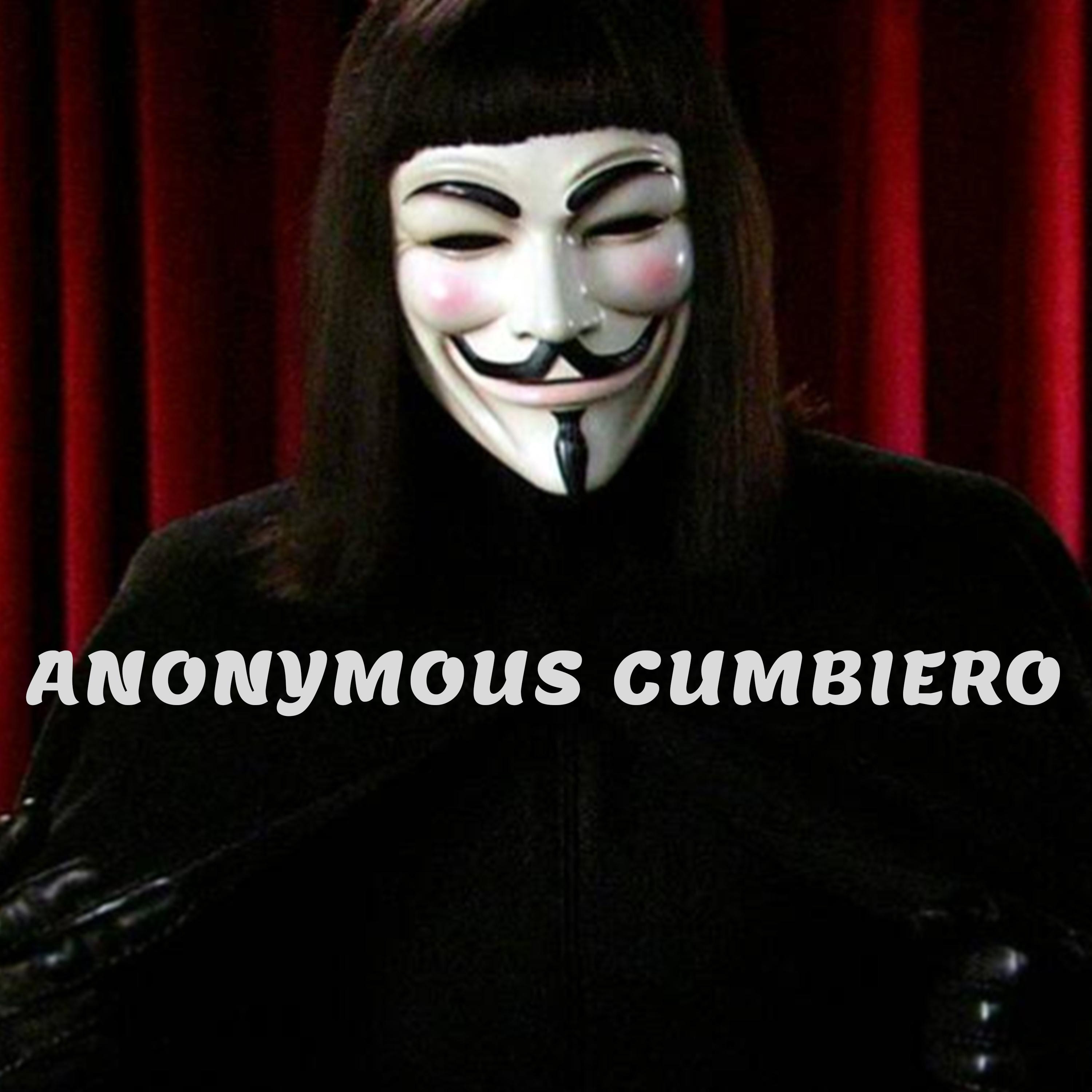 ANONYMOUS CUMBIERO