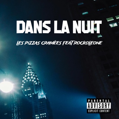 Dans la nuit (feat. Rockoleone & ILL-EYEZ) - Single