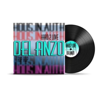 Hard 2 Love (Trap _ DeLanzo) - Single