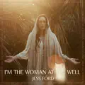 I'm The Woman At The Well