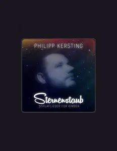 Philipp Kersting dinle, müzik videolarını izle, biyografisini oku, tur tarihlerini ve daha fazlasını gör!