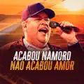 ACABOU NAMORO NÃO ACABOU O AMOR