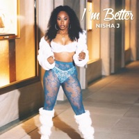 I'm Better - Single - Nisha J