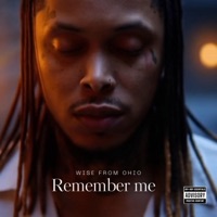 Remember me - Single - Wise From Ohio