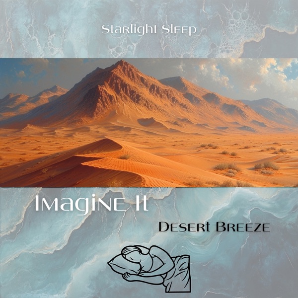 Imagine It: Desert Breeze