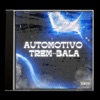 Automotivo Trem-Bala - Single