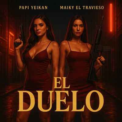 El Duelo (feat. Maiky El Travieso) - Single