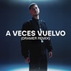 A Veces Vuelvo (Dramer Remix) cover art