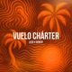 Vuelo Charter Single
