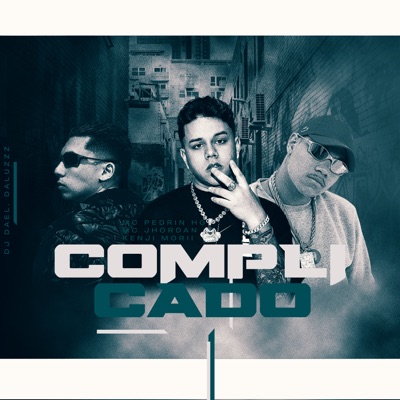 Complicado (feat. DJ Dael) - Single