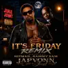 It's Friday night Remix