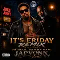 It's Friday night Remix