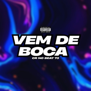 Vem de Boca (feat. Mc Magrinho & MC GW)