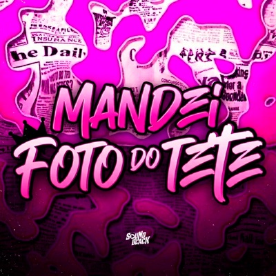 Mandei Foto do Tete - Single
