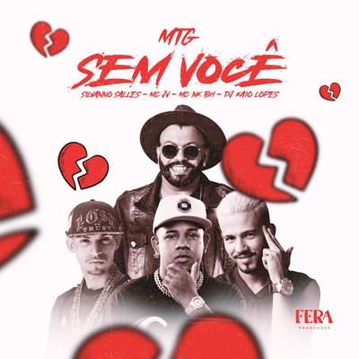 Mtg Sem Você (feat. DJ KAIO LOPES) - Single