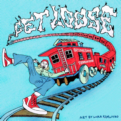 Get Loose (Caboose) - Single