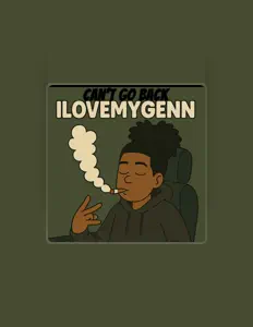 Listen to Ilovemygenn, watch music videos, read bio, see tour dates & more!