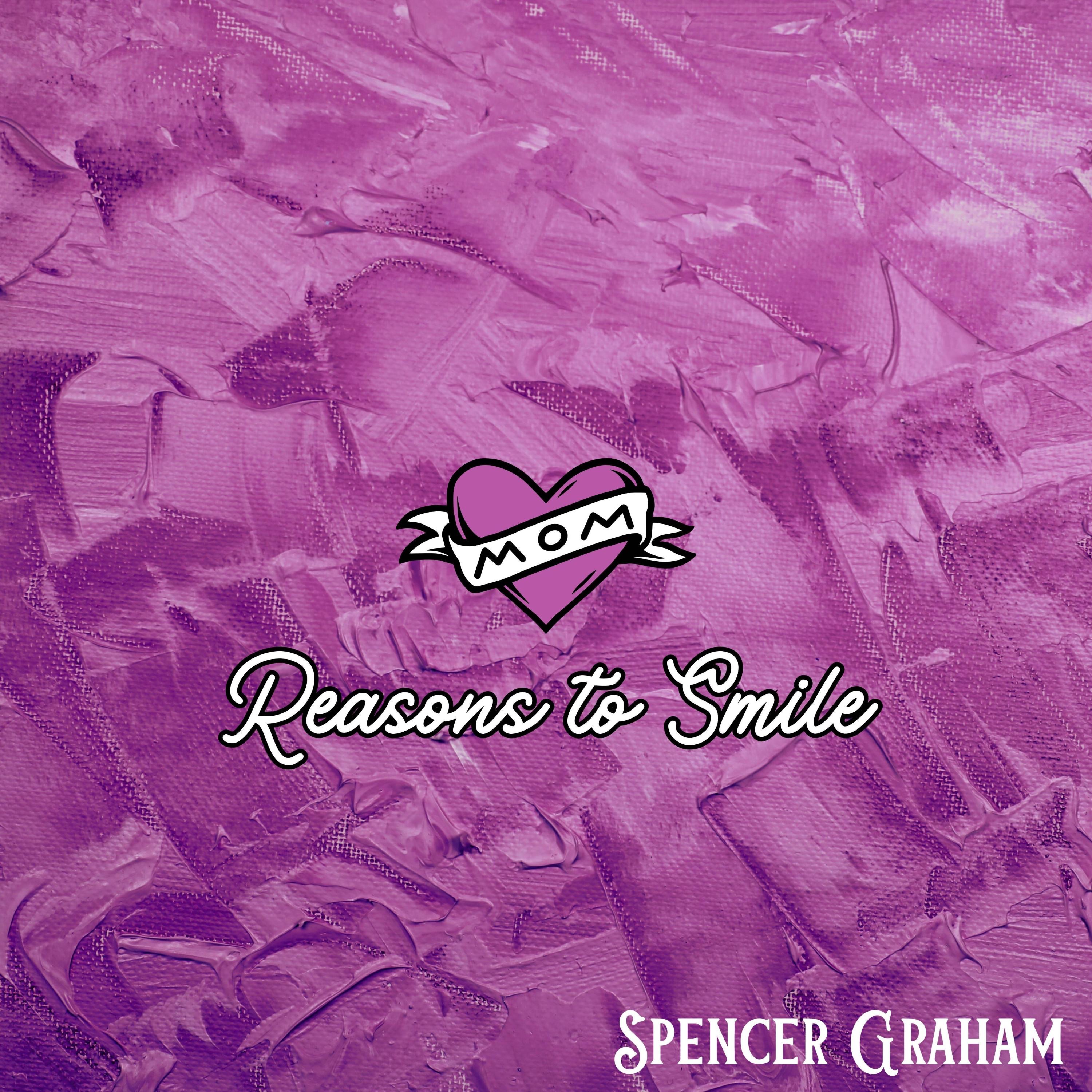 Reasons to Smile