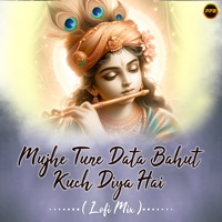 Mujhe Tune Data Bahut Kuchh Diya Hai - Lofi Mix - Single - Ramaiya Raj