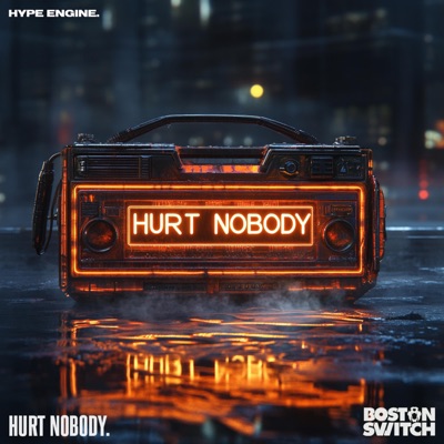 Hurt Nobody - Single